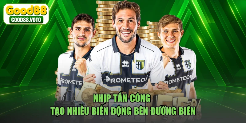 Nhịp tấn công tạo nhiều biến động bên đường biên
